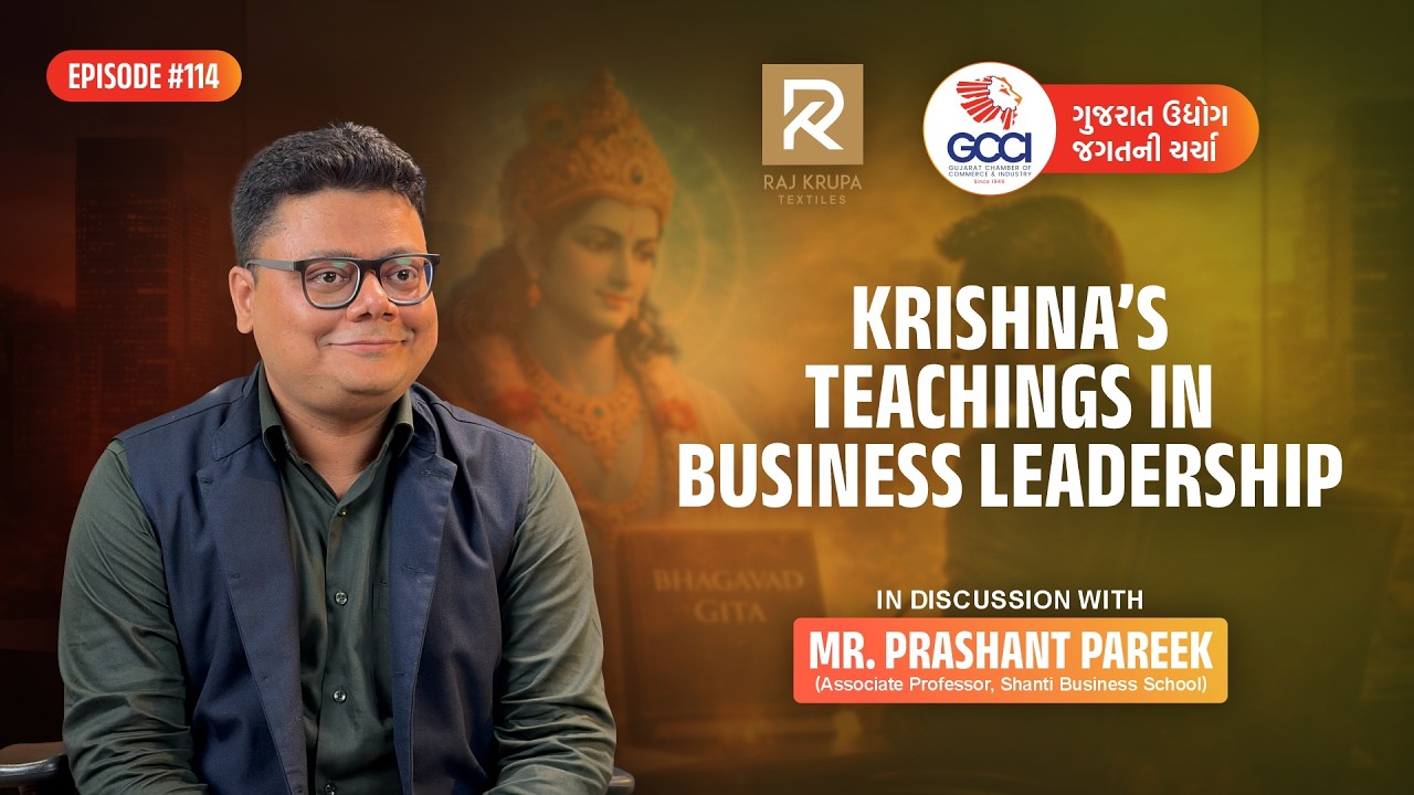 Ancient Wisdom for Modern Leadership: The Bhagavad Gita in Business | Ep. 114